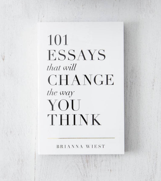 101 Essays That Will Change The Way You Think - Book - Selene + Sol